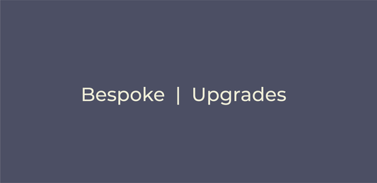 Bespoke  | Upgrades